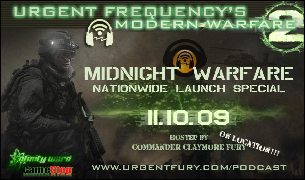 Urgent Frequencey Episode 54 - On Location - Modern Warfare 2