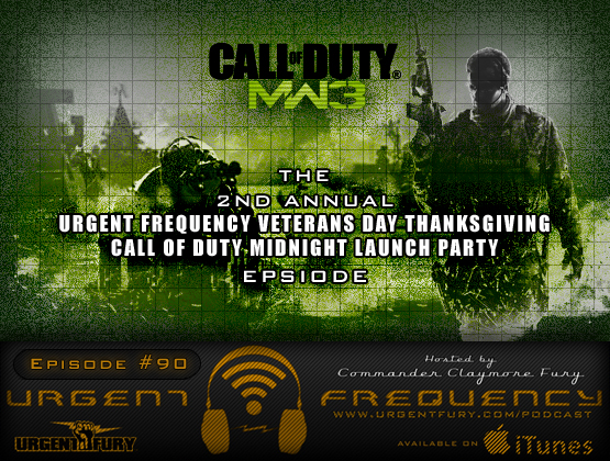 Urgent Frequency Ep. 90 – The 2nd Annual URGENT FREQUENCY VETERANS DAY THANKSGIVING CALL OF DUTY MIDNIGHT LAUNCH PARTY Episode